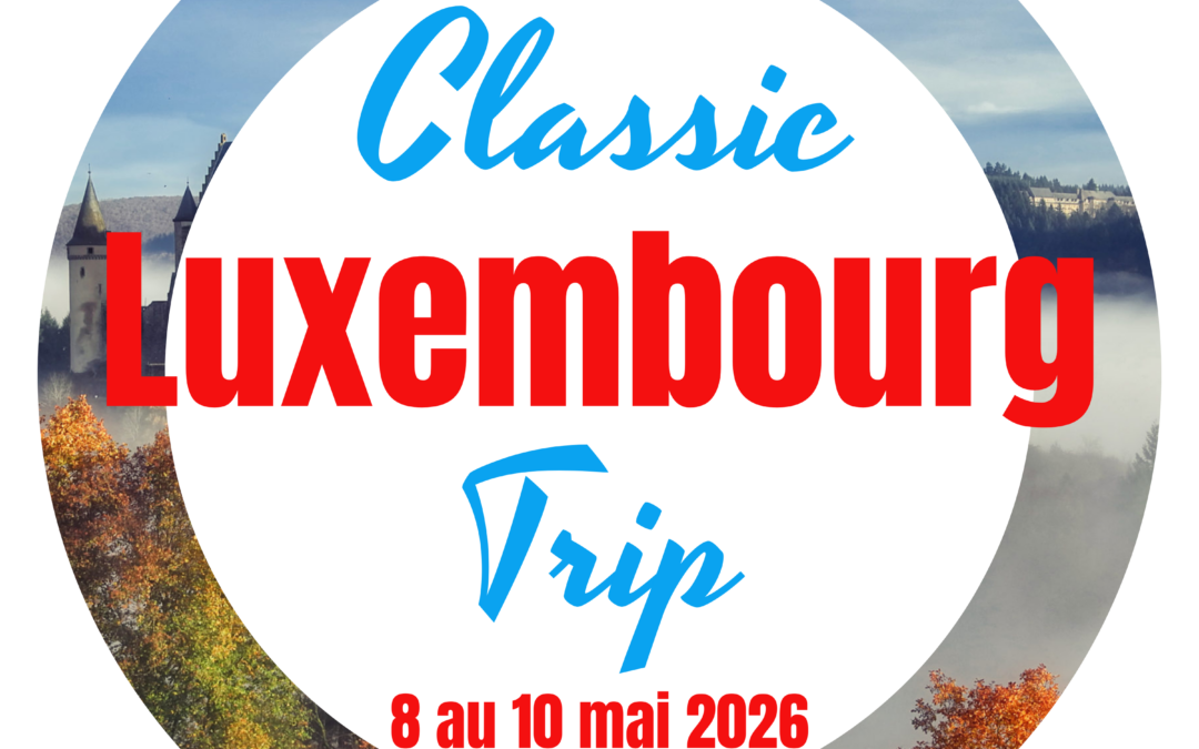 Classic LUXEMBOURG Trip